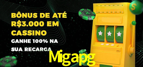 Migapg melhor bônus de depósito